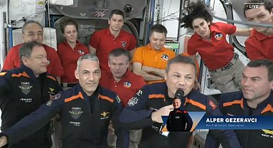 İlk Türk astronot Gezeravcı'dan ISS'te ilk konuşma