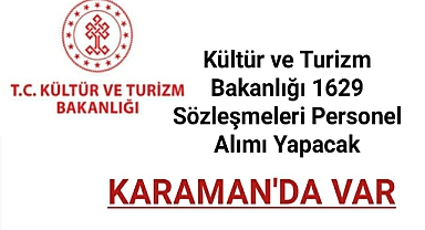 Kültür ve Turizm Bakanlığı 1629 Sözleşmeli Personel Alacak