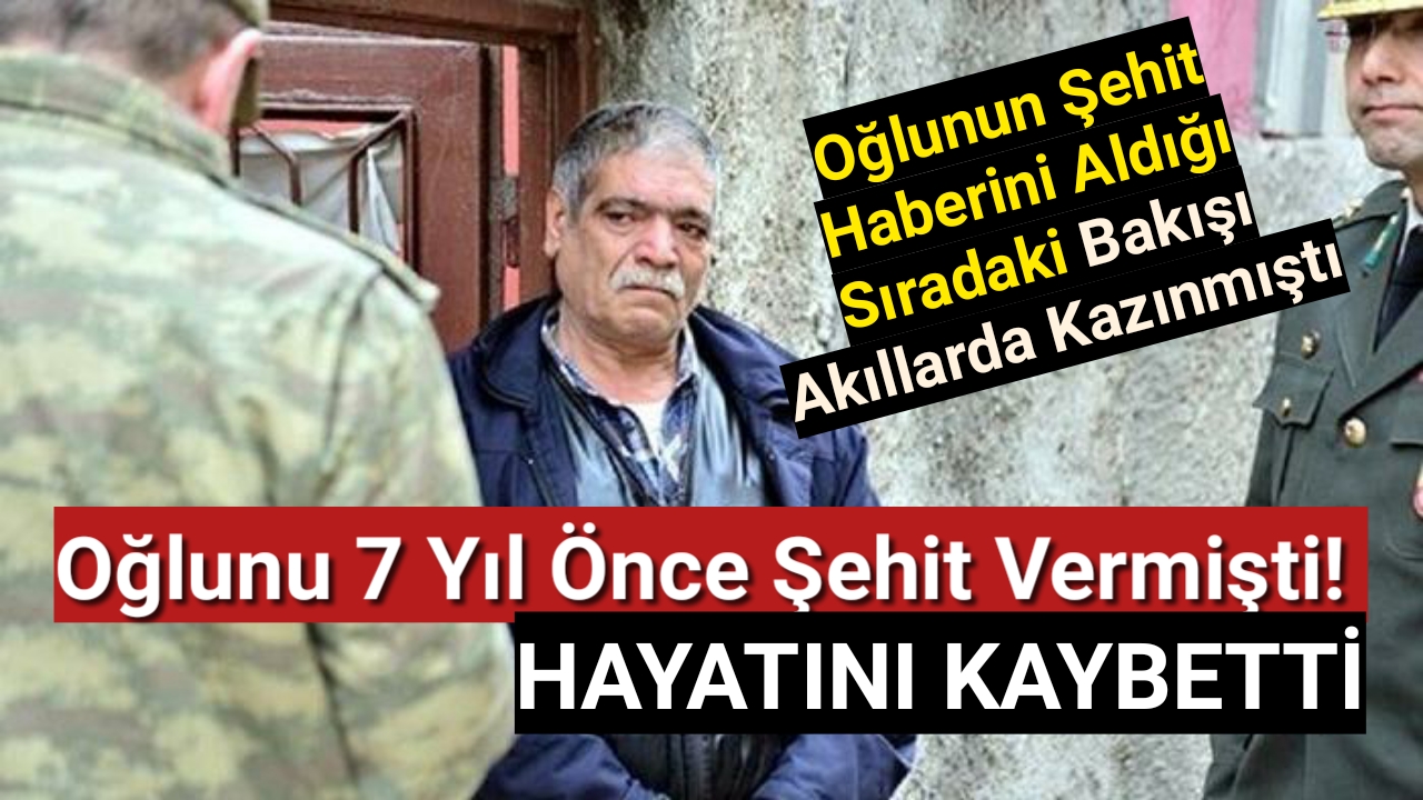 Oğlunu 7 yıl önce şehit vermişti! Türkiye'nin hafızasına kazınan baba Mehmet Kılıç hayatını kaybetti