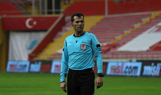 Samsunspor - Sivasspor maçının hakemi Burak Şeker