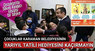 Savaş Kalaycı'dan Çocuklara Yarıyıl Tatili Hediyesi