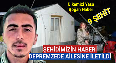 Şehit Haberi,Depremzede Çadırında Yaşayan Ailesine Ulaştı