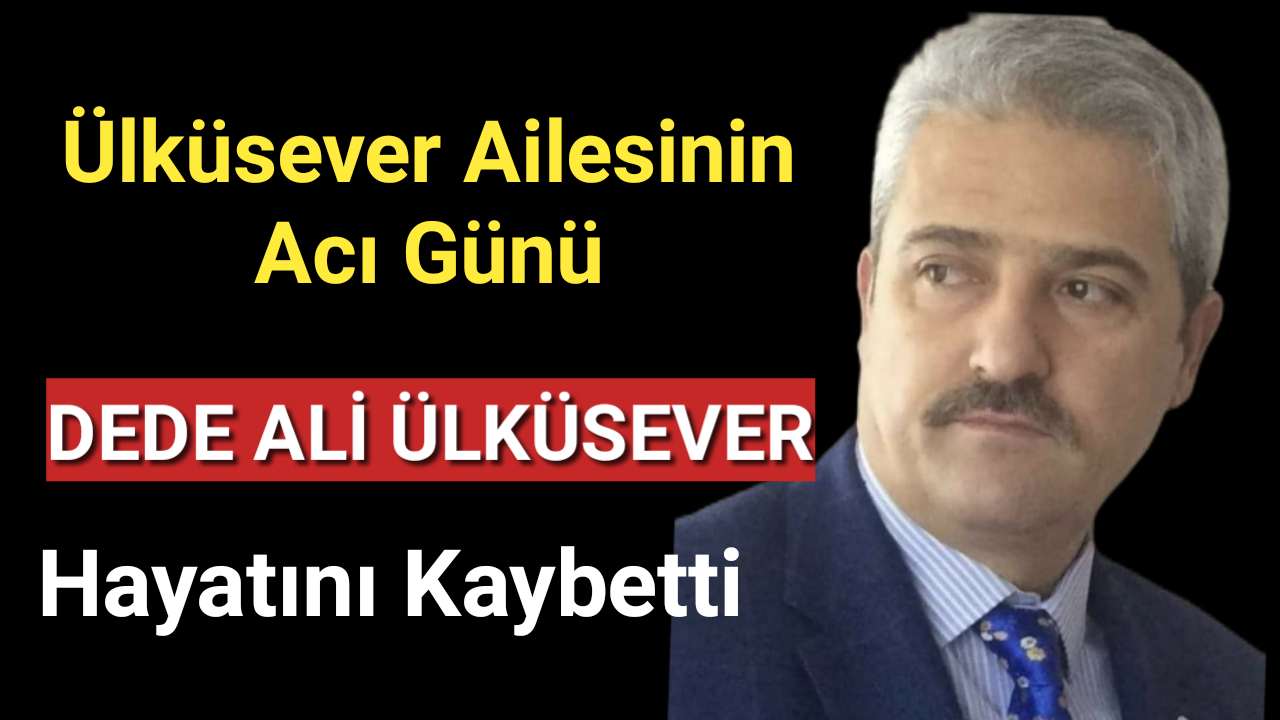 Ülküsever Ailesinin Acı Günü