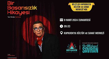 'Bir Başarısızlık Hikayesi' Nevşehir'de sahnelenecek
