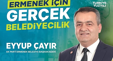 AK PARTİ ERMENEK BELEDİYE BAŞKAN ADAYI EYYÜP ÇAYIR OLDU