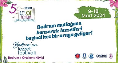 Bodrum'un lezzet festivali yaklaşıyor