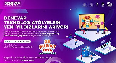 Deneyap Teknoloji Atölyeleri için başvurular başladı