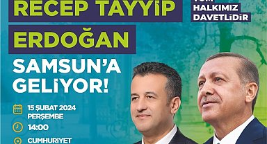 Doğan: "Samsun, Cumhurbaşkanımızı bekliyor"