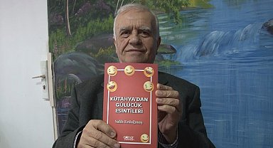 Emekli memur Salih Erdoğmuş'un "Kütahya'dan Gülücük Esintileri" isimli fıkra kitabı yayınlandı