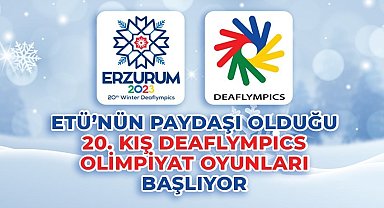 ETÜ'nün paydaşı olduğu 20. Kış Deaflympics olimpiyat oyunları başlıyor