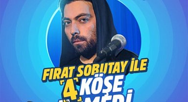 Fırat Sobutay ile "4 Köşe Komedi" başlıyor