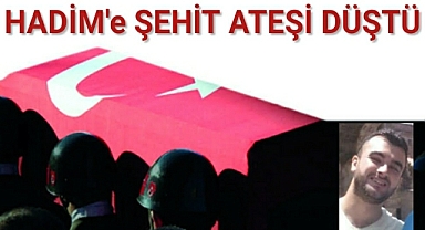 Hadim'e Şehit Ateşi Düştü