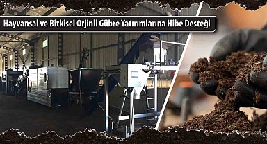 Hayvansal ve bitkisel orijinli gübre yatırımlarına hibe desteği