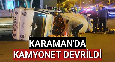 Karaman'da Valilik Kavşağı'nda Kamyonet Devrildi
