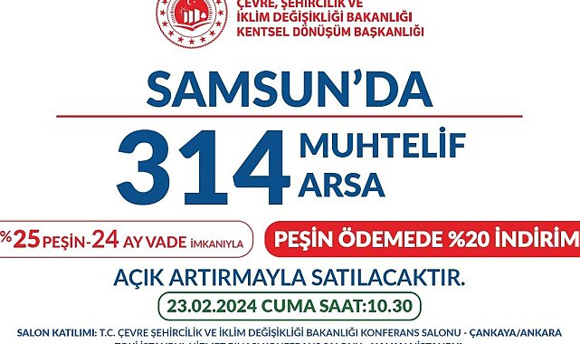 Samsun'da fırsat, 314 arsa satılacak