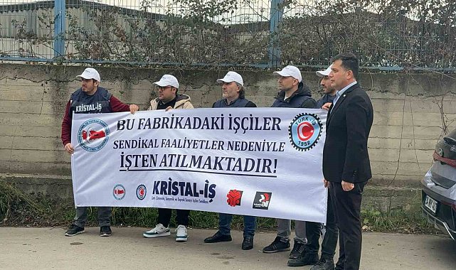 Sendikaya üye oldukları gerekçesiyle 15 işçi işten çıkarıldı