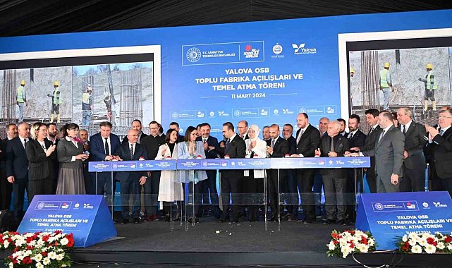 Bakan Kacır, Yalova Makine OSB'de toplu temel atma ve açılış töreninde konuştu