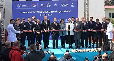 Bakan Kacır, Yalova Meyve Suyu Üretim Merkezi'ni açtı