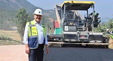 Balıkesir'de kırsalda asfaltsız ve parkesiz yol kalmayacak