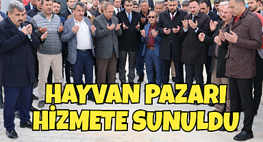 HAYVAN PAZARI HİZMETE SUNULDU