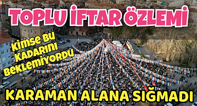 Karaman Oradaydı; Mevlüt Akgün'ün Davetine 13 Bin Kişi Geldi