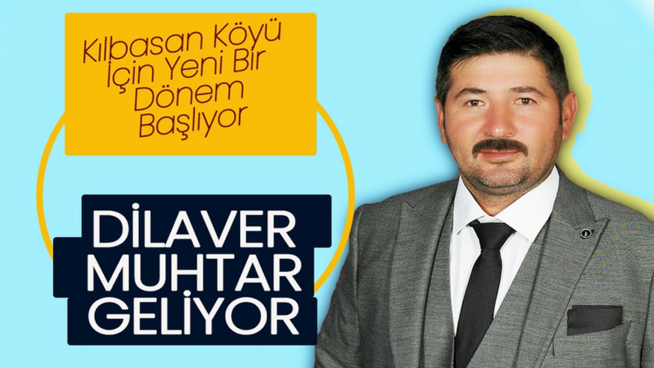Kılbasan Köyü İçin Yeni Bir Dönem Başlıyor