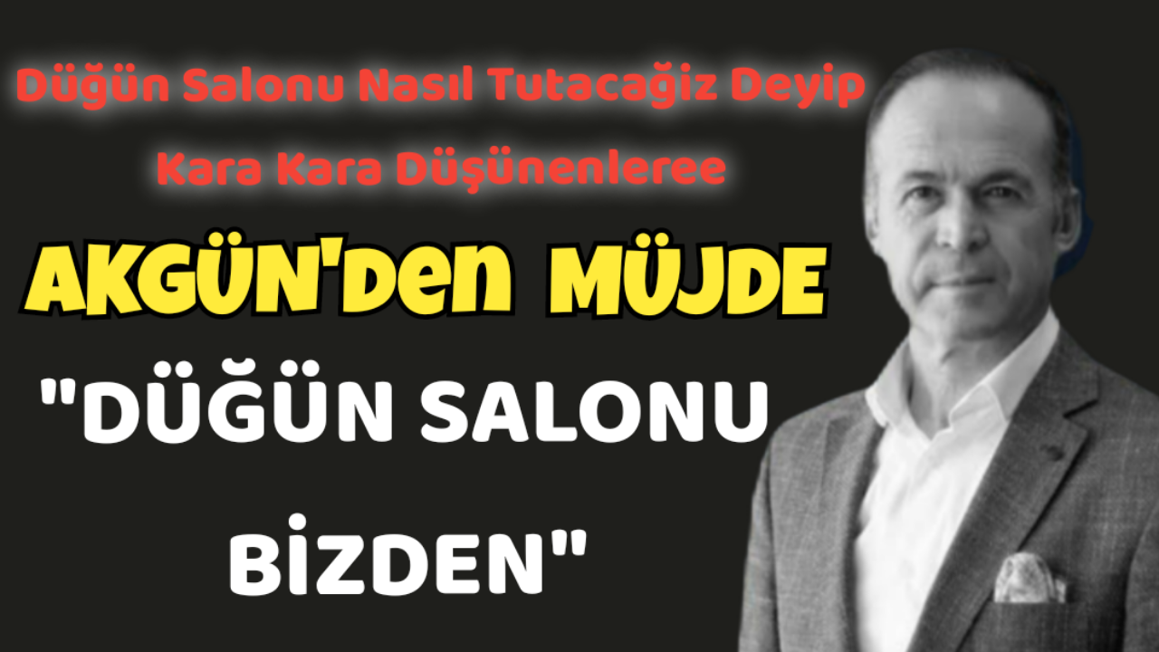 Mevlüt Akgün'den Anlamlı Müjde