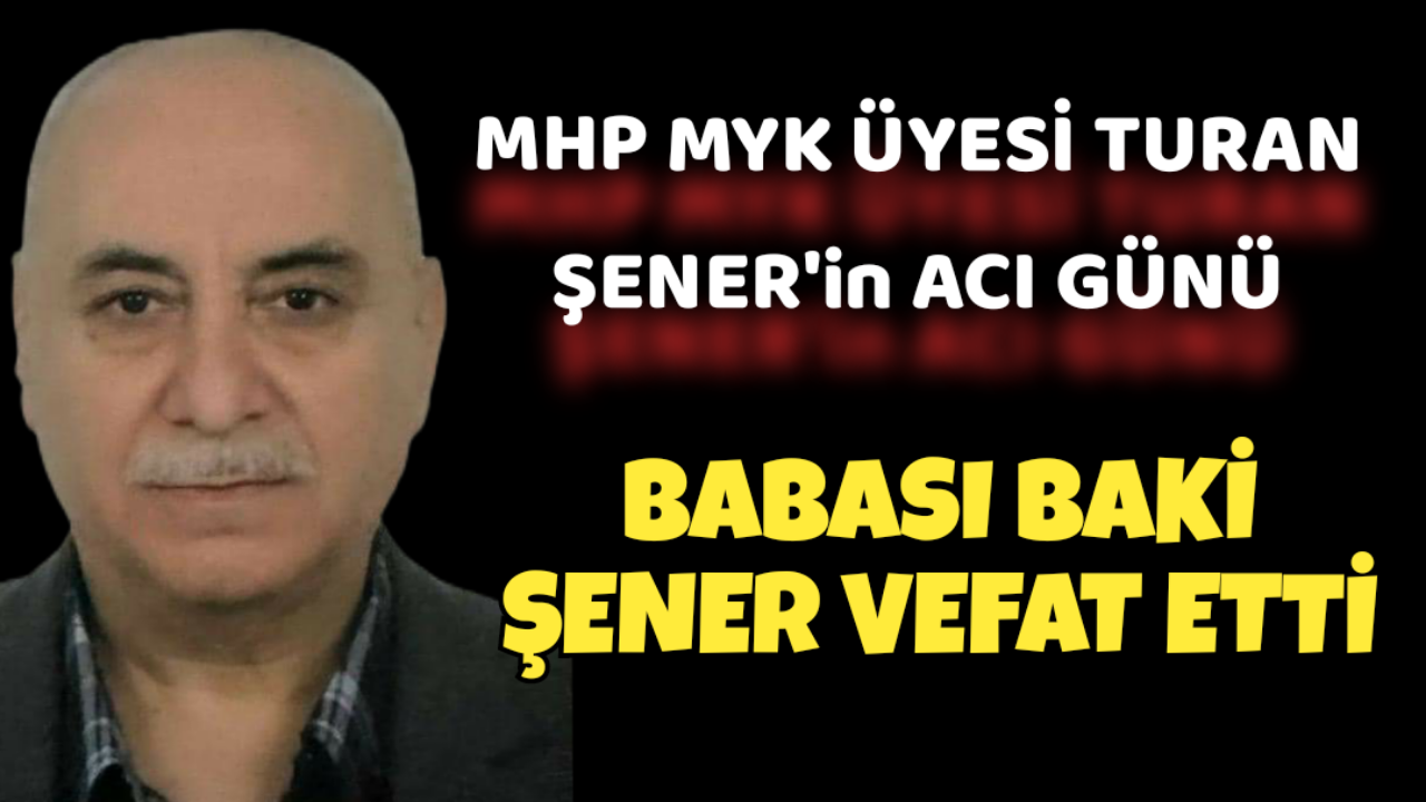 ŞENER Ailesinin Acı Günü
