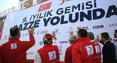 9. "İyilik Gemisi" Gazze'ye uğurlandı