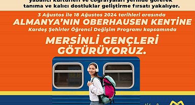 Mersin Büyükşehir Belediyesi 'Kardeş Şehir Programı' ile gençleri Almanya'ya götürüyor