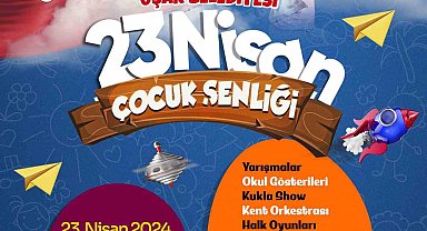 Uşak'ta 23 Nisan coşkusu Çocuk Kent'te yaşanacak