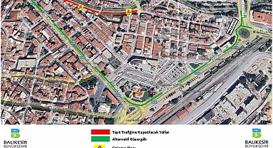 Balıkesir'de Dereboyu Caddesi taşıt trafiğine kapatılıyor