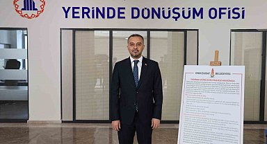Başkan Toptaş: "Bugünden itibaren, 'Yerinde Dönüşüm Ofislerimizi' oluşturmuş bulunuyoruz"