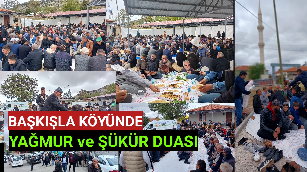 Başkışla Köyünde Yağmur ve Şükür Duası Yapıldı