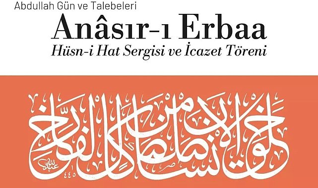 Fatih'te Abdullah Gün ve Talebeleri Anasır-ı Erbaa Hüsn-i Hat Sergisi açılacak