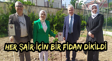 Her Şair İçin Bir Fidan Dikildi