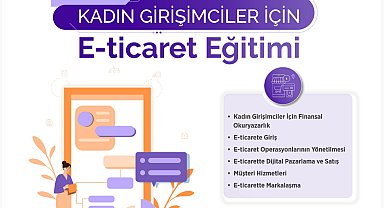 Kadın girişimcilere e-ticaret eğitimleri