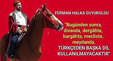 Karaman'da Ferman Halka Duyuruldu