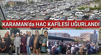 Karamanlı Hacı Adayları Dualarla Uğurlandı
