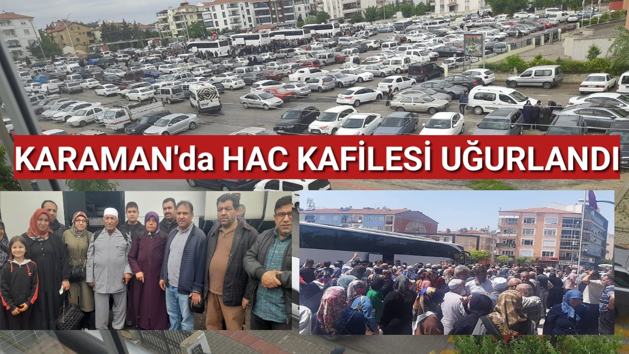Karamanlı Hacı Adayları Dualarla Uğurlandı