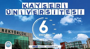 Kayseri Üniversitesi 6 yaşında
