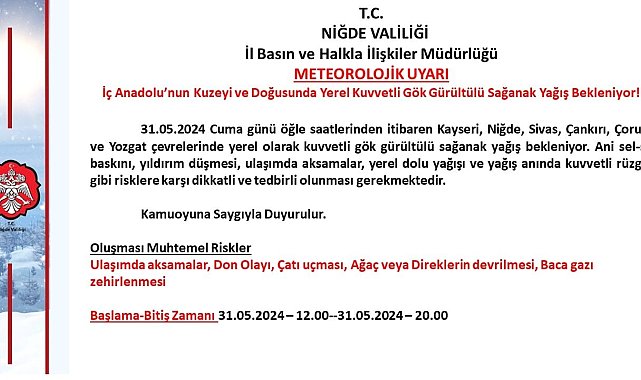 Niğde Valiliği'nden 'kuvvetli yağış' uyarısı