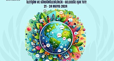 "İletişim ve Sürdürülebilirlik: Geleceğe Işık Tut" temasıyla İLETFEST2 gerçekleşecek
