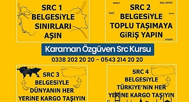 SRC BELGESİNDE TERCİHİNİZ KARAMAN ÖZGÜVEN OLSUN