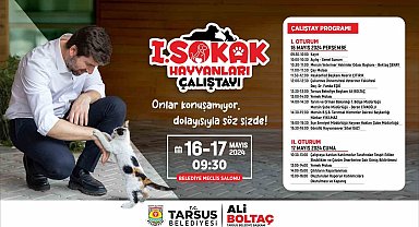 Tarsus'ta 'Sokak Hayvanları Çalıştayı' düzenlenecek