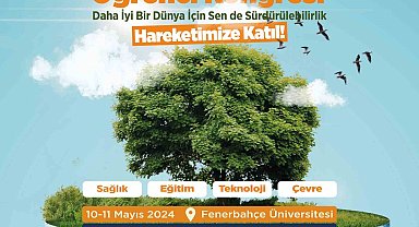 Üniversite ve lise öğrencileri sürdürülebilirlik öğrenci kongresinde buluşuyor