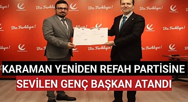 Sevilen İş Adamı Mustafa Yeşil Yeniden Refah Partisi Karaman İl Başkan Oldu