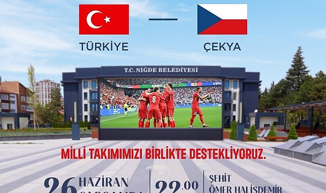 Niğdeliler milli heyecanı 'dev ekranda' yaşayacak