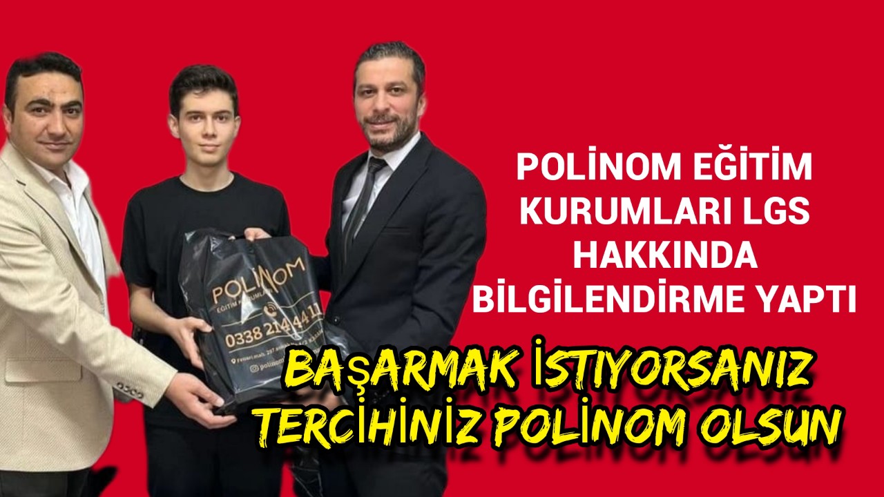 Polinom Eğitim Kurumları LGS Hakkında Bilgilendirme Yaptı
