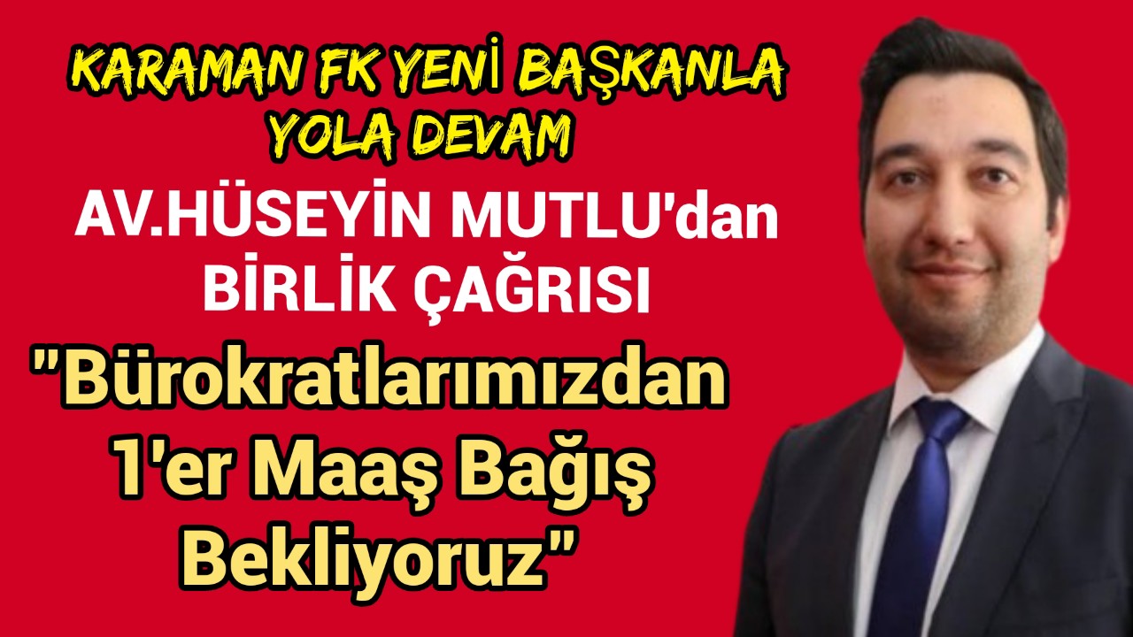 Karaman FK Yeni Başkanla Yola Devam